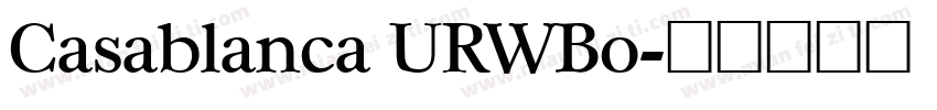 Casablanca URWBo字体转换